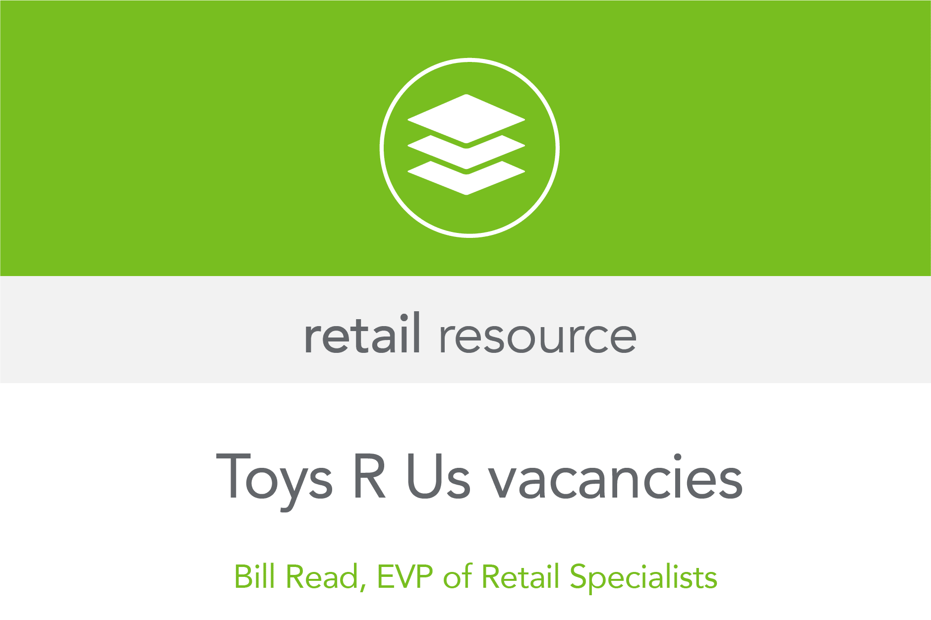 Toys R Us vacancies Retail Strategies