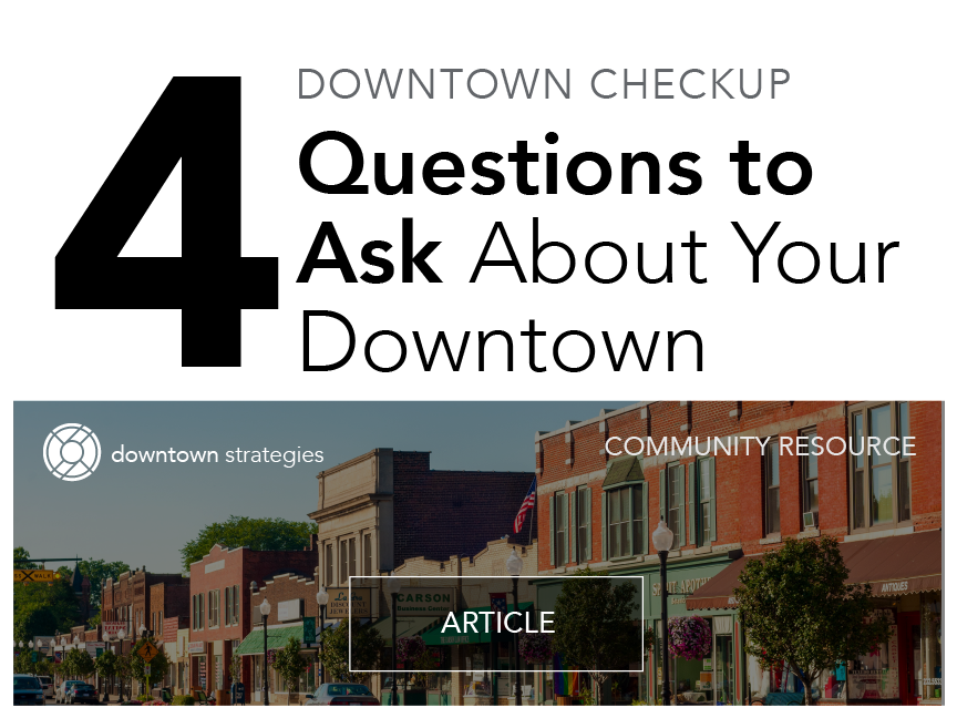 4 questions to ask about your downtown