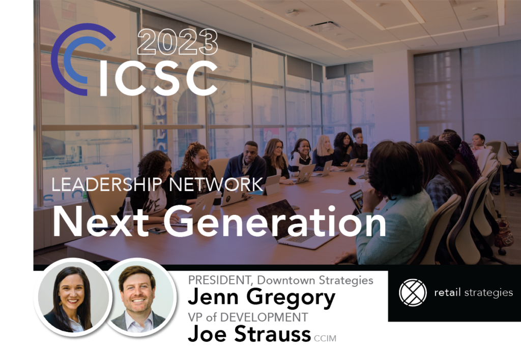 ICSC Next Generation, Jenn Gregory and Joe Strauss