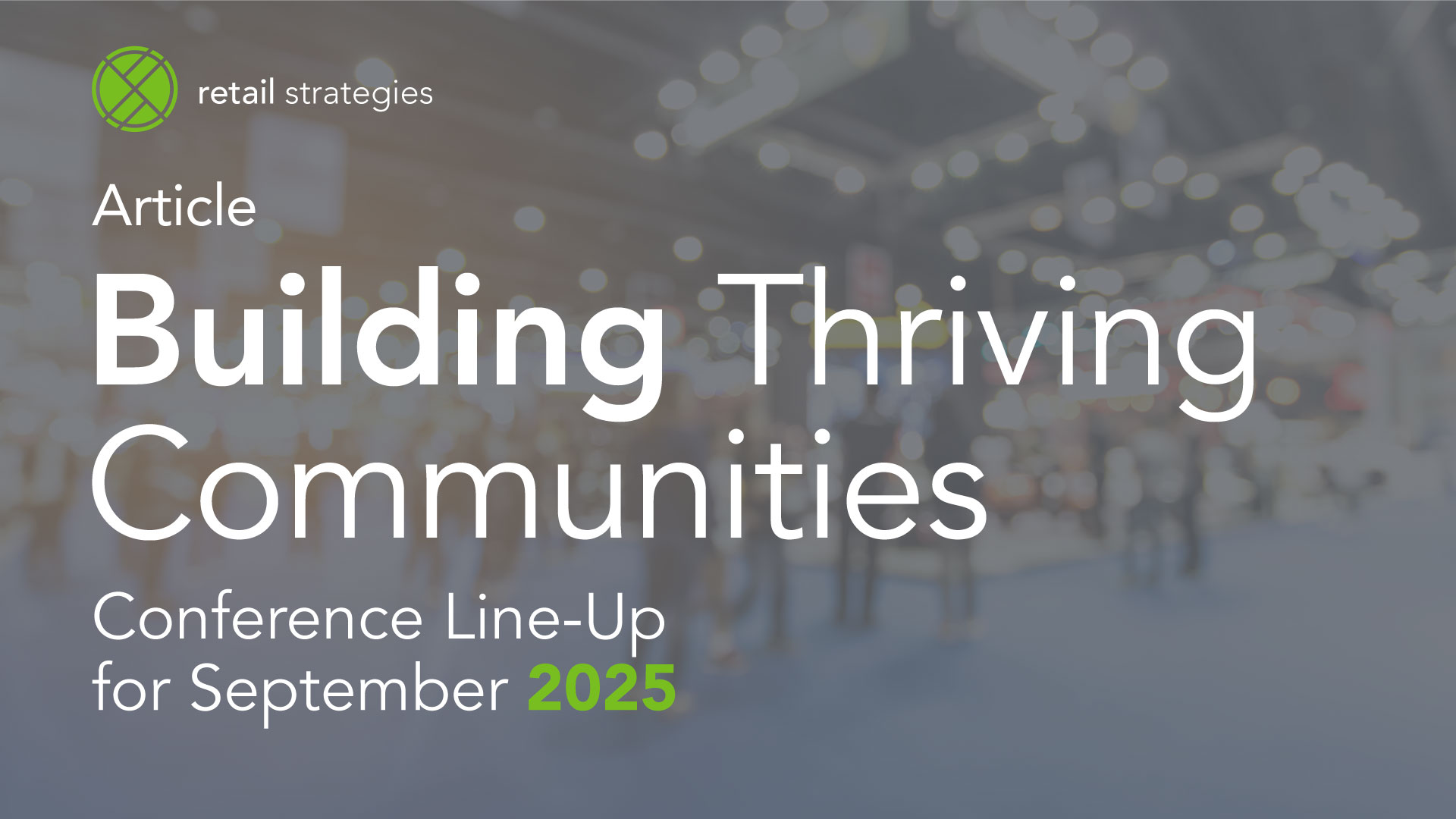 Building Thriving Communities: September’s Conference Line-Up
